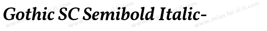 Gothic SC Semibold Italic字体转换